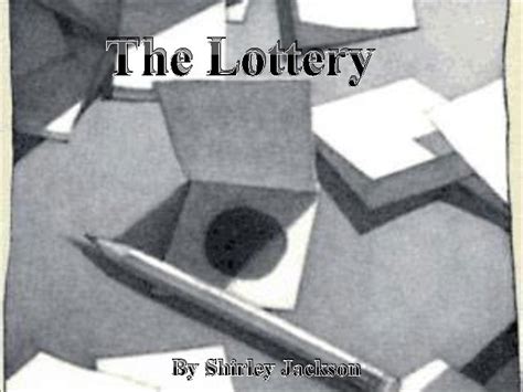 The lottery : Jackson, Shirley, 1916.